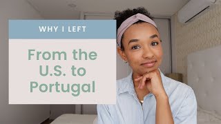 5 Reasons Why I Moved from the U.S. to Portugal | Postcards from Portugal