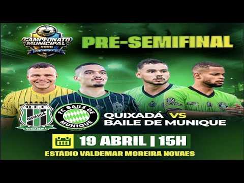 Quixadá x Baile de Munique - Pré-semifinal do Campeonato de Quixabeira 2026