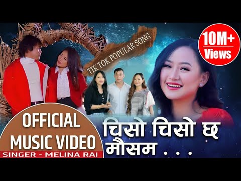 Chiso chiso chha mausam | Melina Rai Ft. Rekha Limbu & Kanchan Thalang | tiktok popular song