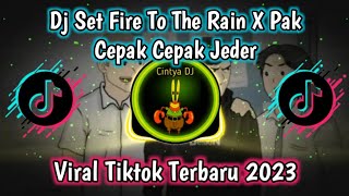 Download lagu DJ SET FIRE TO THE RAIN X PAK CEPAK CEPAK JEDER SLOW BASS VIRAL TIKTOK TERBARU 2023 mp3 Download lagu DJ SET FIRE TO THE RAIN X PAK CEPAK CEPAK JEDER SLOW BASS VIRAL TIKTOK TERBARU 2023 mp3