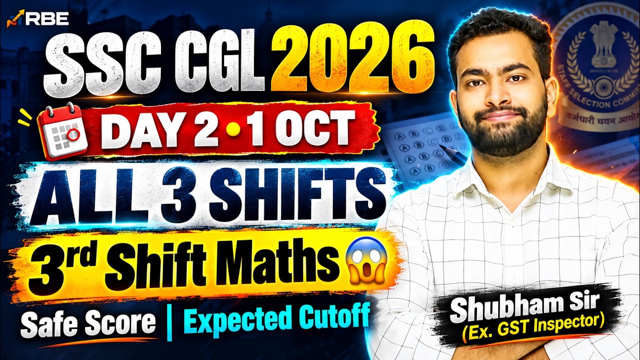 SSC CGL 2026 Day 2 Analysis (1 Oct) | All 3 Shifts & Safe Score | 3rd Shift Maths 😱 | Shubham Sir