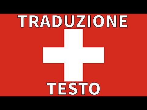 Inno SVIZZERA TRADUZIONE + TESTO Italiano - Schweizer Psalm