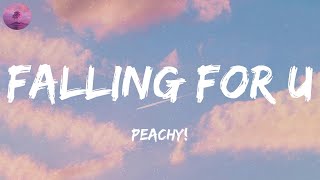 Peachy! - Falling for U (Lyric Video)