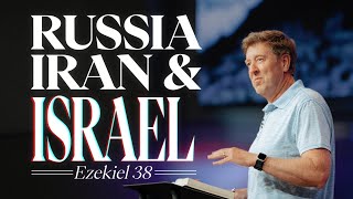 Russia, Iran, and Israel: Are We Seeing Prophecy Unfold?  | Gary Hamrick