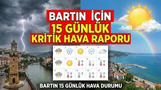 Bartın 15 Günlük Hava Durumu