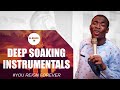 Deep Soaking Worship Instrumentals - You Reign Forever | Theophilus Sunday | Into The Wisdom