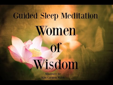 😴 Women of Wisdom ~ Menopause ~ Guided sleep meditation ~ Female voice of Kim Carmen Walsh Video