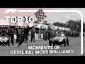 Top 10 Stirling Moss Moments