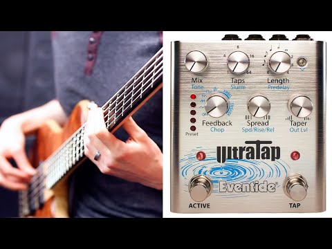 Eventide UltraTap Pedal - Bass Demo
