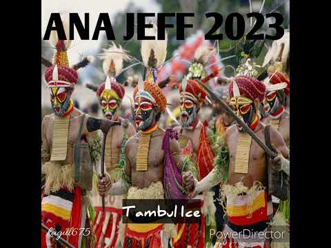 Ana Jeff 2023- Tambul Ice ( Latest PNG Music)