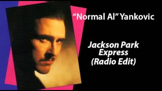 "Normal Al" Yankovic - Jackson Park Express (Radio Edit)