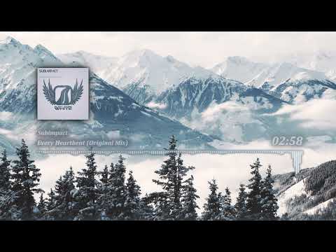 Subimpact - Every Heartbeat (Original Mix)