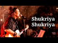Shukriya Lyrics Jubin Nautiyal Jeet Gannguli Latest Song 2020