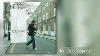 Cyril Paulus - Tout nous appartient (Banquise 2006)