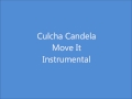 Culcha Candela - Move It (Offical Instrumental) 