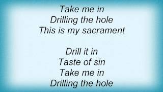 Christian Death - Drilling The Hole Lyrics