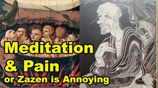 Meditation and Pain (or Zazen is Annoying)