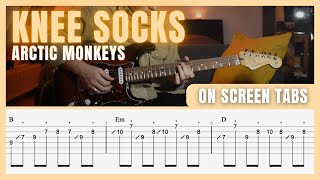 Knee Socks - Arctic Monkeys (Guitar Lesson/Tab)