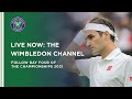Wimbledon Channel 2021: Day 4