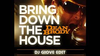 Dean Brody - Bring down the house (DJ Giove Rework)