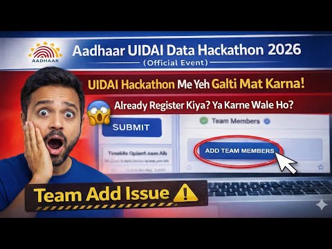 Don't make this mistake in UIDAI Hackathon! 😱 Team Add Issue Full Guide