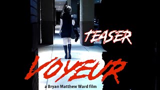 Voyeur Teaser