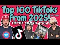 Top 100 TikToks From 2025 Part FOUR TikTok Compilation