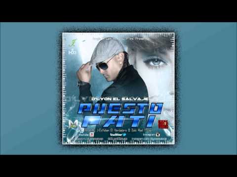 D'Lyon ''El Salvaje'' - Puesto Pa Ti (Prod. By Zoilo y J-Esteban)