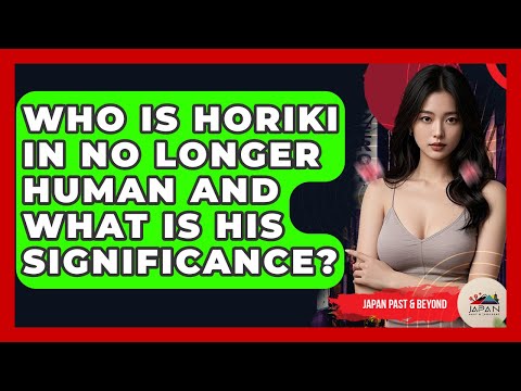 Who Is Horiki In No Longer Human And What Is His Significance? - Japan Past and Present