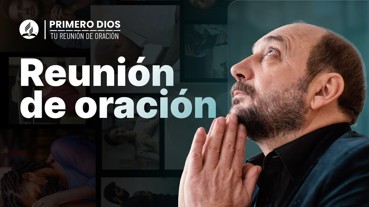 Reunión de oración 😇 ● Iglesia Adventista del Séptimo Día | 03 de junio