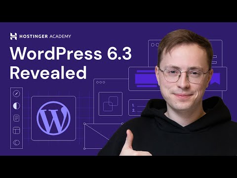 WordPress 6.3: Discover What's New and Exciting in This Major Update