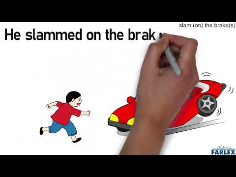 slam (on) the brake(s)