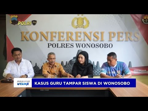 KASUS GURU TAMPAR MURID DI WONOSOBO