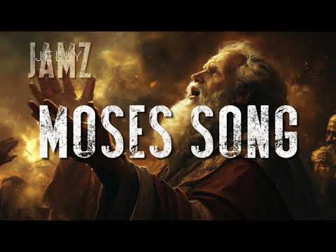 Moses Song
