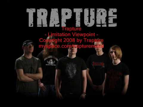 Trapture - Limitation Viewpoint