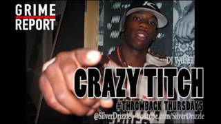 Crazy Titch Freestyle (Dizzee Rascal Diss) #ThrowbackThursdays | Grime Report Tv