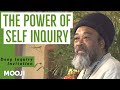 Mooji - The power of SELF INQUIRY - Deep Inquiry ( INVITATION )