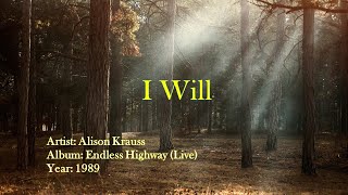 I Will (Alison Krauss) - Acoustic Karaoke