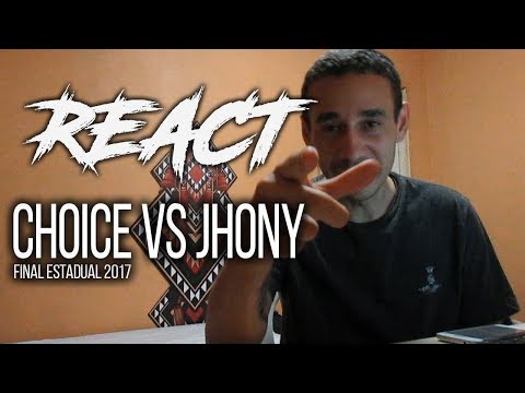 Choice vs Jhony - FINAL - Estadual 2017 | REACT