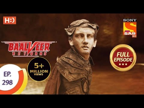 Baalveer Returns - Ep 298 - Full Episode - 11th February, 2021