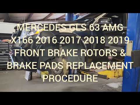 MERCEDES GLS 63 AMG X166 2016 2017 2018 2019 HOW TO CHANGE REPLACE FRONT BRAKES ROTORS & PADS SEVICE