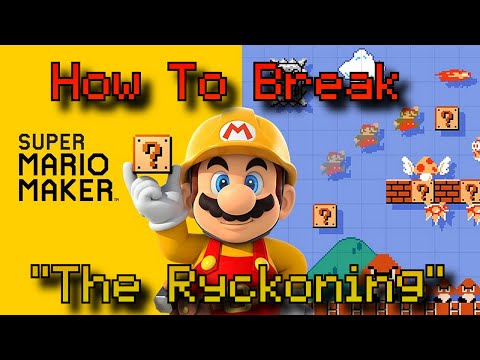 How To Break "The Ryckoning"
