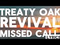 Lyrics Treaty Oak Revival Missed Call