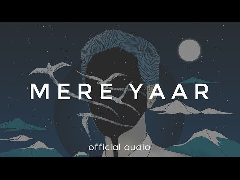 The Local Train - Mere Yaar (Official Audio)