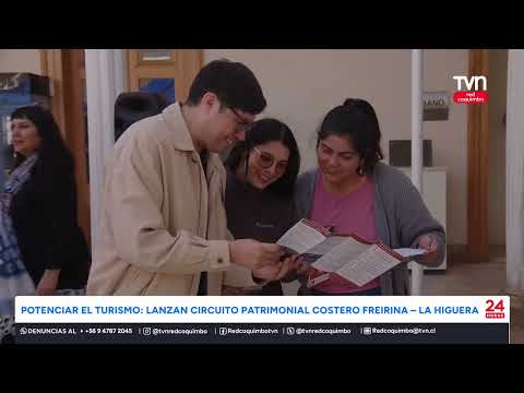 Circuito Patrimonial Costero Freirina - La Higuera - Nota TVN