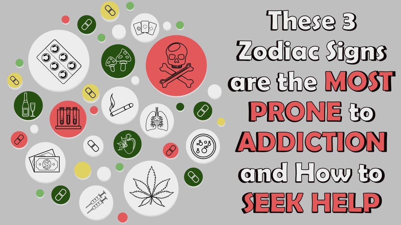 These 3 Zodiac Signs Are the Most Prone to Addiction and How to Seek Help