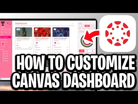How To Customize Your Canvas Dashboard - Full Guide