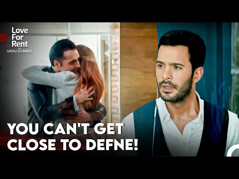 Omer's Jealousy After Seeing Defne Hug Someone Else 💥 | Love For Rent - Kiralık Ask (Urdu Dubbed)