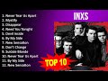 I N X S 2023 MIX Top 10 Best Songs Greatest Hits Full Album