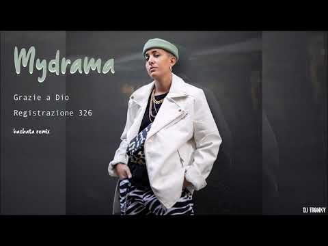 Mydrama - Grazie a Dio | Registrazione 326 (DJ Tronky Bachata Remix)